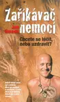 Zaříkávač nemocí (Chcete se léčit nebo uzdravit?) - Jan Hnízdil - kniha z kategorie Pozitivní myšlení