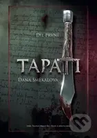 TaPati (Díl první) - Dana Smékalová - kniha z kategorie Fantasy