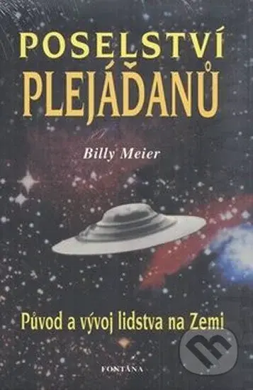 Poselství Plejáďanů (Původ a vývoj lidstva na Zemi) - kniha z kategorie Spiritualita