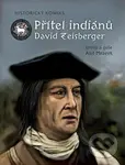Přítel indiánů David Zeisberger (Historický komiks) - kniha z kategorie Komiksy