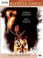 Prineste mi hlavu Alfreda Garciu (FilmX) - Sam Peckinpah - film z kategorie Akční seriály