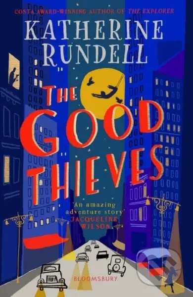 The Good Thieves - Katherine Rundell - kniha z kategorie Beletrie pro děti