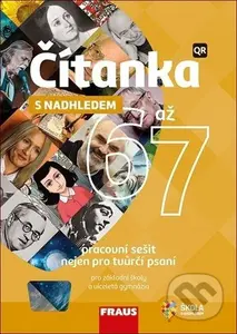 Čítanka 6 až 7 s nadhledem - Pracovní sešit nejen pro tvůrčí psaní - kniha z kategorie 1. stupeň
