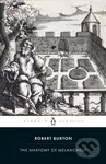 The Anatomy of Melancholy - Robert Burton