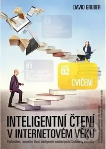 Inteligentní čtení v internetovém věku Cvičení (Inteligentní čtení v internetovém věku) - kniha z kategorie Seberozvoj