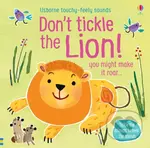 Don't Tickle the Lion! (Touchy-Feely Sound) - Sam Taplin