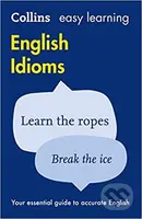 Collins Easy Learning English Idioms - kniha z kategorie Jazykové učebnice a slovníky