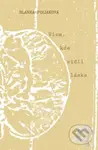 Viem, kde sídli láska - Blanka Poliaková - kniha z kategorie Poezie