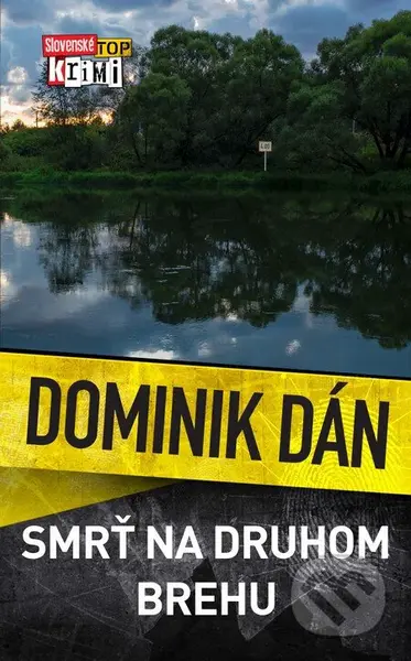 Smrť na druhom brehu - Dominik Dán - kniha z kategorie Detektivky, thrillery a horory