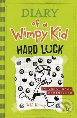 Diary of a Wimpy Kid: Hard Luck - Jeff Kinney