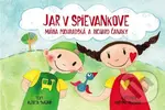 Jar v Spievankove (Mária Podhradská a Richard Čanaky) - kniha z kategorie Naučné knihy