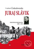 Juraj Slávik (V službách Československa) - Erik Dulovič - kniha z kategorie Křesťanství