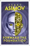 Forward the Foundation - Isaac Asimov - kniha z kategorie Sci-fi
