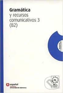 Gramatica Y Recursos Comunicativos 3 (B2) - kniha z kategorie Jazykové učebnice a slovníky