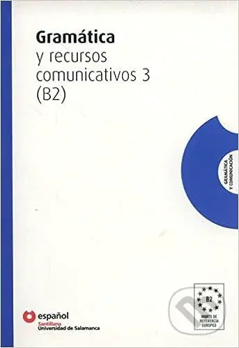 Gramatica Y Recursos Comunicativos 3 (B2) - kniha z kategorie Jazykové učebnice a slovníky