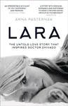 Lara (The Untold Love Story That Inspired Doctor Zhivago) - kniha z kategorie Beletrie
