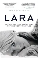 Lara (The Untold Love Story That Inspired Doctor Zhivago) - kniha z kategorie Beletrie