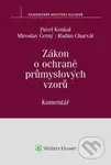 Zákon o ochraně průmyslových vzorů Komentář - Pavel Koukal, Miroslav Černý, Radim Charvát - kniha z kategorie Odborné a naučné