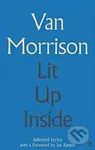 Lit Up Inside (Selected Lyrics) - Van Morrison - kniha z kategorie Hudba