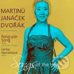 Martinů, Janáček, Dvořák : Songs of the Heart (Feng-yűn Song, Lenka Navrátilová)