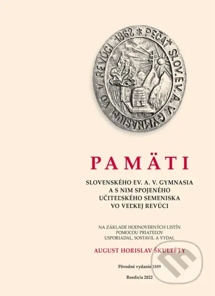 Pamäti slovenského evanjelického A.V. gymnasia vo Veľkej Revúci - kniha z kategorie Historie