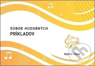 Súbor hudobných príkladov (Pracovný zošit Noty) - Martin Vozár - kniha z kategorie Hudba