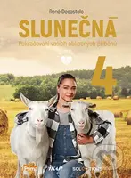 Slunečná 4 (Další pokračování vašich oblíbených příběhů) - kniha z kategorie Společenská beletrie
