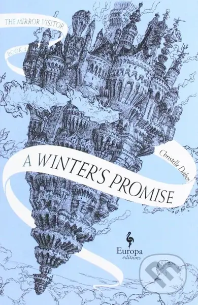 A Winter's Promise (The Mirror Visitor) - Christelle Dabos - kniha z kategorie Beletrie pro děti