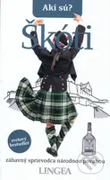 Akí sú? Škóti (Zábavný sprievodca národnou povahou) - kniha z kategorie Hobby