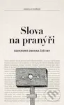 Slova na pranýři (Soukromá obrana češtiny) - Jaroslav Hořejší - kniha z kategorie Jazykové učebnice a slovníky