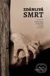 Zdánlivá smrt (Noční můra osvícenské Evropy) - Václav Grubhoffer