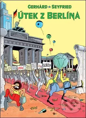 Útek z Berlína - Gerhard Seyfried - kniha z kategorie Komiksy