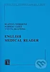 English Medical Reader - Blažena Weberová, Iveta Skochová, Norbert Gaier