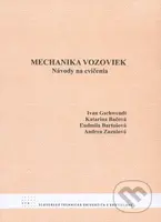 Mechanika vozoviek (Návody na cvičenia) - Ivan Gschwendt, Katarína Bačová, Ľudmila Bartošová, Andrea Zuzulová - kniha z kategorie Vysoké školy