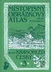 Místopisný obrázkový atlas aneb Krasohled český 3. - kniha z kategorie Mapy a cestování