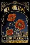 Věk přízraků - Lenka Poláčková - kniha z kategorie Pro děti
