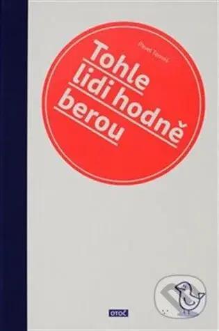 Tohle lidi hodně berou - Pavel Tomeš - kniha z kategorie Beletrie