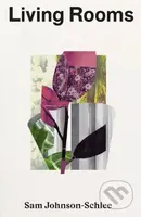 Living Rooms - Sam Johnson-Schlee - kniha z kategorie Eseje, úvahy a glosy