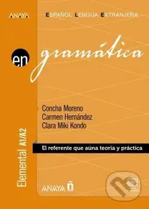 Gramática Elemental A1/A2 - Concha Moreno, Carmen Hernández, Miki Clara Kondo