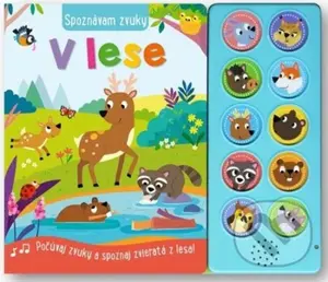 Spoznávam zvuky - V lese - kniha z kategorie Naučné knihy