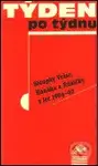Týden po týdnu 1. (Sloupky Veise, Hanáka a Růžičky z let 1994-97) - kniha z kategorie Žurnalistika