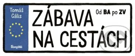 Zábava na cestách - Tomáš Gális - kniha z kategorie Naučné knihy