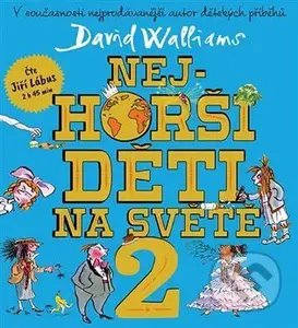 Nejhorší děti na světě 2 - David Walliams - audiokniha z kategorie Pro děti