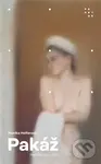 Pakáž - Monika Helfer