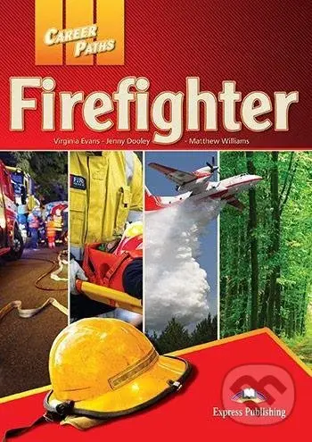 Career Paths Firefighters (SB+CD+T´s Guide & cross-platform application),Career Paths Firefighters (SB+CD+T´s Guide & cross-platform application) - kn