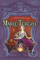 Královna Marie Terezie (Život Marie Terezie, Zamilovaný dragoun a Tajnosti císařských komnat) - kniha z kategorie Naučné knihy