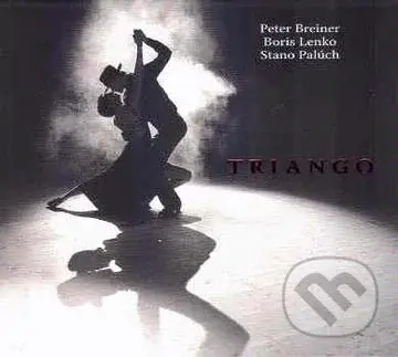 Triango:  Triango - Boris Lenko, Peter Breiner, Stanislav Palúch