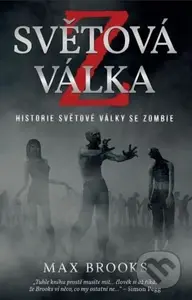 Světová válka Z (Historie světové války se zombie) - kniha z kategorie Detektivky, thrillery a horory