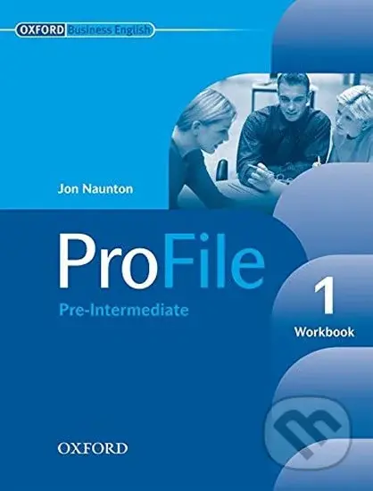 Profile 1: Workbook with Key - Jon Naunton - kniha z kategorie Jazykové učebnice a slovníky