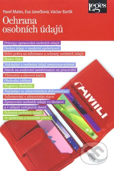 Ochrana osobních údajů (Co vás může potkat?) - Pavel Mates a kol. - kniha z kategorie Odborné a naučné